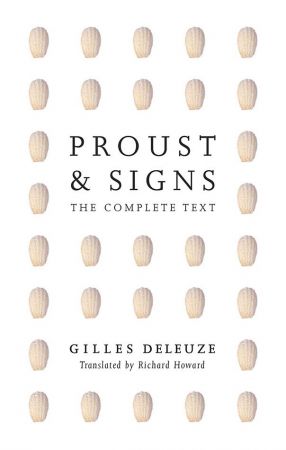 Proust and Signs: The Complete Text