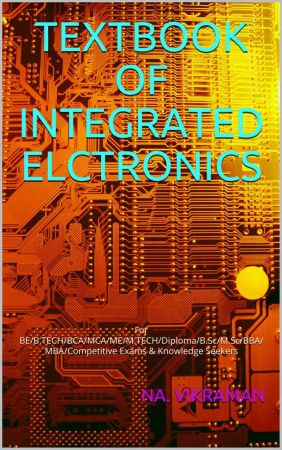 Textbook of Integrated Elctronics