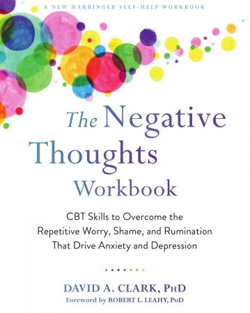The Negative Thoughts Workbook (True PDF)