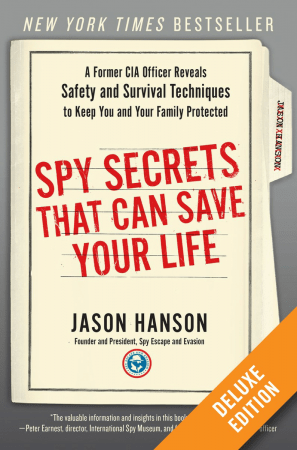 Spy Secrets That Can Save Your Life (Deluxe Edition)