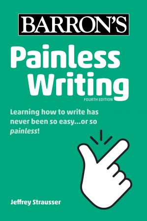 Painless Writing (Barron's Painless), 4th Edition