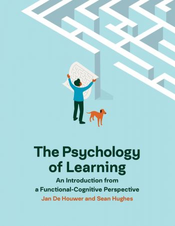 The Psychology of Learning: An Introduction from a Functional Cognitive Perspective (The MIT Press) (PDF)