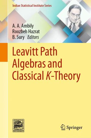 Leavitt Path Algebras and Classical K Theory (EPUB)