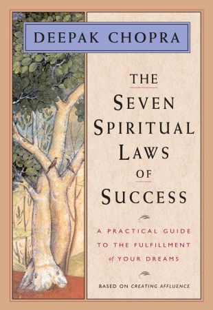The Seven Spiritual Laws of Success: A Practical Guide to the Fulfillment of Your Dreams (EPUB)
