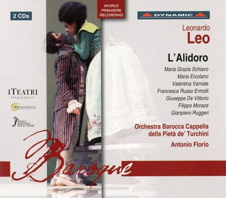 Cappella della Pieta de'Turchini, Antonio Florio – Leonardo Leo: L'Alidoro (2010) FLAC