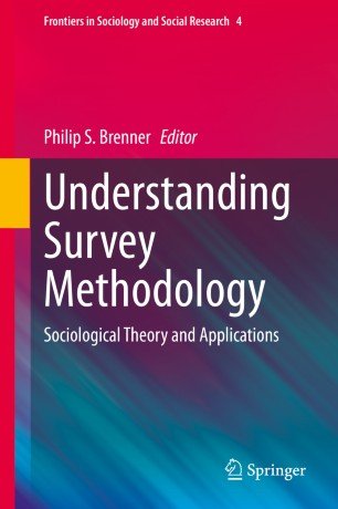 Understanding Survey Methodology Sociological Theory and Applications