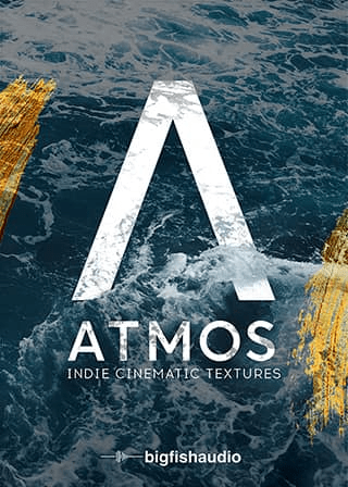 Big Fish Audio ATMOS Indie Cinematic Textures KONTAKT