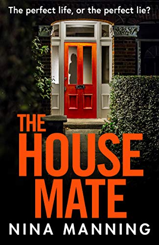 The House Mate: A brand new psychological thriller for 2020