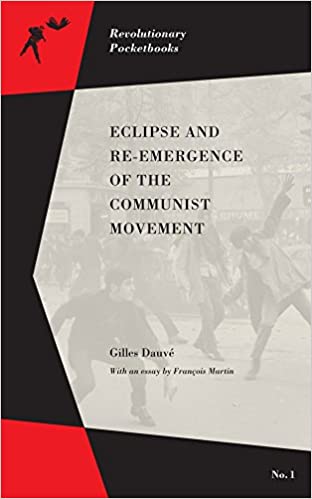 Eclipse and Re emergence of the Communist Movement