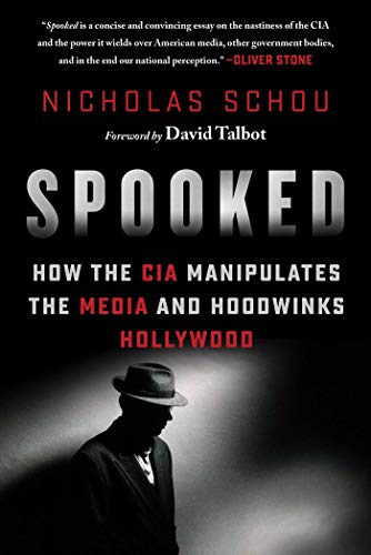DevCourseWeb Spooked How the CIA Manipulates the Media and Hoodwinks Hollywood