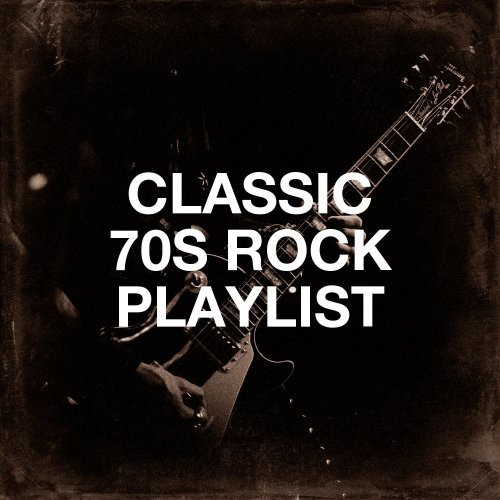 VA   Classic 70S Rock Playlist (2020)