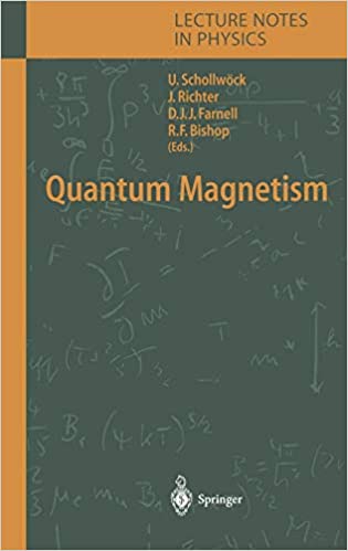 Quantum Magnetism (Lecture Notes in Physics)