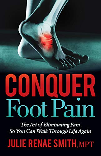 FreeCourseWeb Conquer Foot Pain The Art of Eliminating Pain So You Can Walk Through Life Again