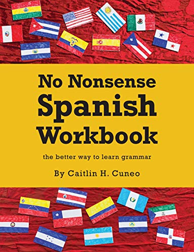 [ FreeCourseWeb ] No Nonsense Spanish Workbook - Jam-packed with grammar teaching and activities from beginner to advanced intermediate levels