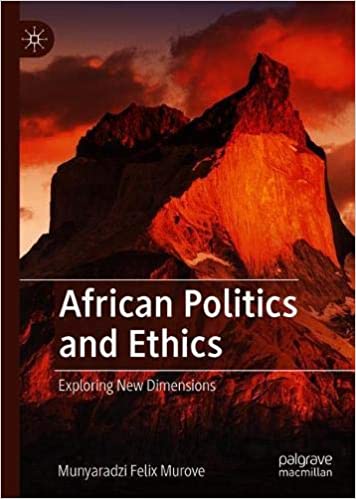 African Politics and Ethics: Exploring New Dimensions