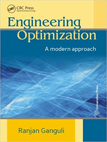 Engineering Optimization: A Modern Approach (Instructor Resources)