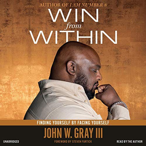 Win from Within: Finding Yourself by Facing Yourself [Audiobook]