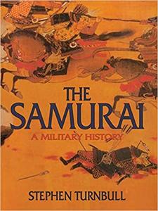 The Samurai: A Military History (EPUB)