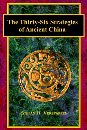 The Thirty Six Strategies of Ancient China