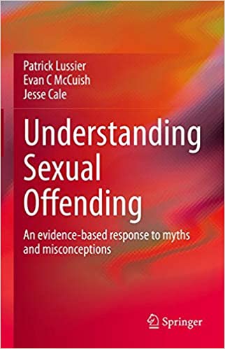 Understanding Sexual Offending: An evidence based response to myths and misconceptions