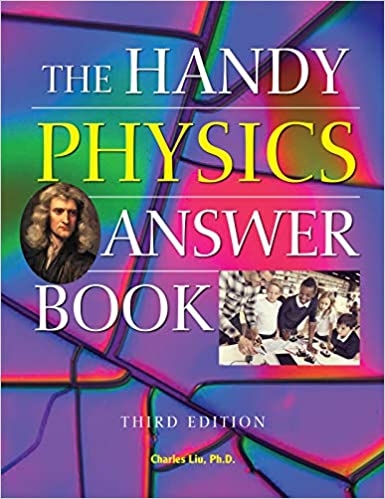 The Handy Physics Answer Book, 3rd Edition