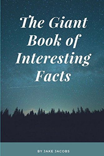 The Giant Book Of Interesting Facts (The Big Book Of Facts)
