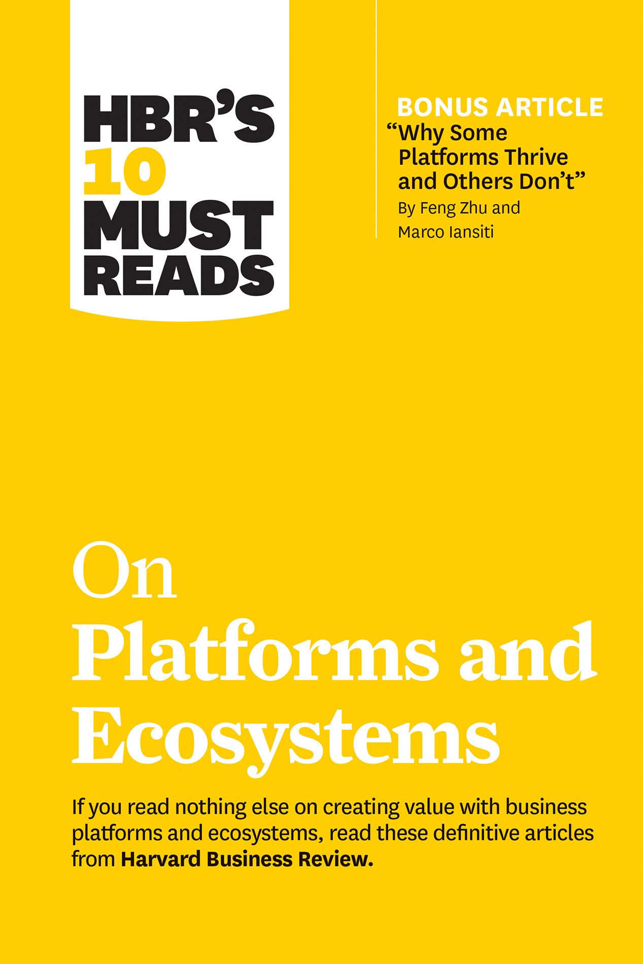 Download HBR's 10 Must Reads on Platforms and Ecosystems (HBR's 10 Must