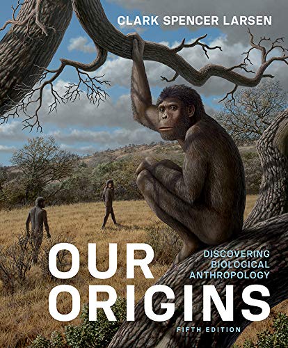 Our Origins: Discovering Biological Anthropology, 5th Edition (EPUB)