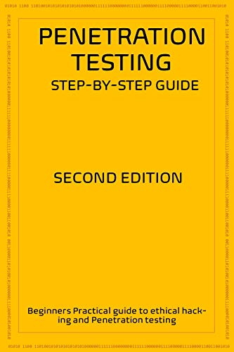 Penetration Testing : Step By Step Guide, 2nd Edition