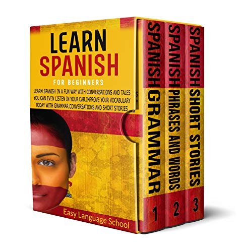 Learn Spanish for beginners: Learn Spanish in a Fun Way with Conversations and Tales You Can Even Listen in Your Car