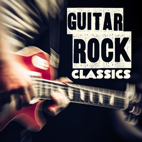 VA   Guitar Rock Classics (2020)