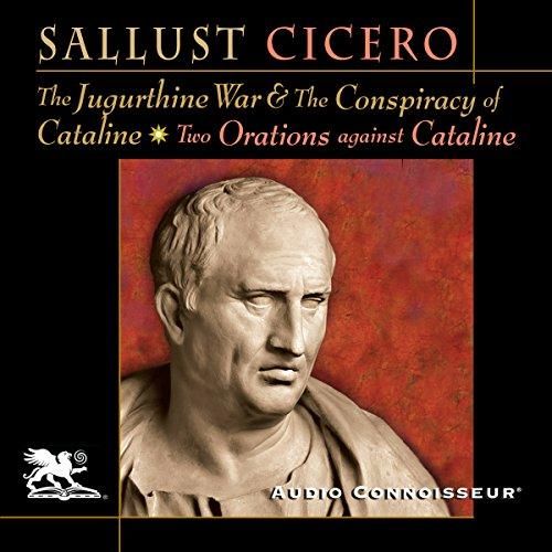 The Jugurthine War & The Conspiracy of Cataline [Audiobook]