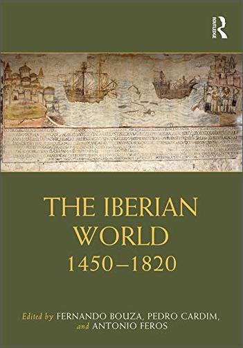 The Iberian World: 1450-1820 [True PDF]