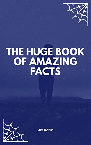 The Huge Book Of Amazing Facts (The Big Book Of Facts 21)