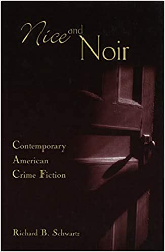 Nice and Noir: Contemporary American Crime Fiction