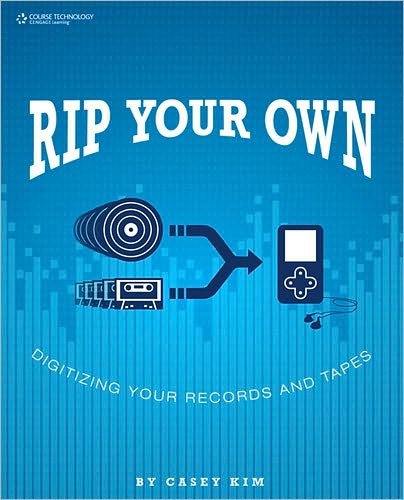 Rip Your Own: Digitize Your Records and Tapes