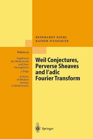 Weil Conjectures, Perverse Sheaves and l'adic Fourier Transform