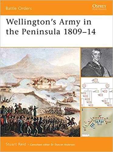 Wellington's Army in the Peninsula 1809-14