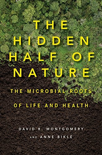 The Hidden Half of Nature: The Microbial Roots of Life and Health (AZW3)