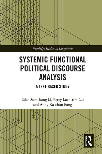 Systemic Functional Political Discourse Analysis: A Text based Study