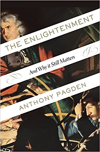 The Enlightenment: And why it Still Matters