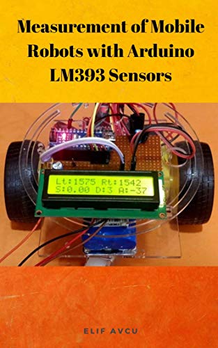 Measurement of Mobile Robots with Arduino LM393 Sensors