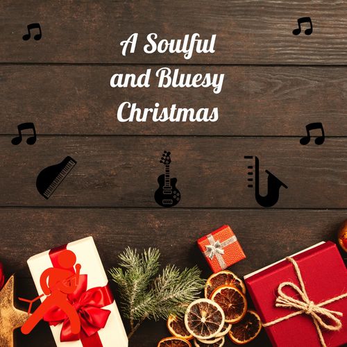 VA   A Soulful and Bluesy Christmas (2020)