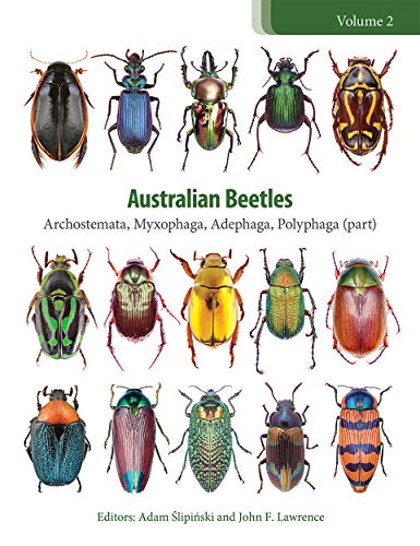 Australian Beetles Volume 2: Archostemata, Myxophaga, Adephaga, Polyphaga