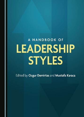 A Handbook of Leadership Styles