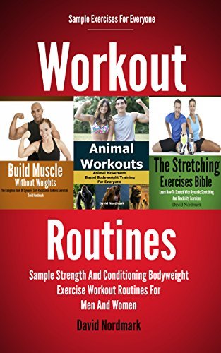 Workout: Routines   Sample Strength And Conditioning Bodyweight Exercises Workout Routines For Men And Women