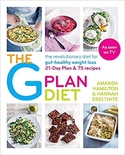 The G Plan Diet: The Revolutionary Diet for Gut healthy Weight Loss