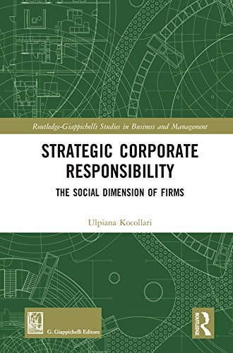 Strategic Corporate Responsibility: The Social Dimension of Firms