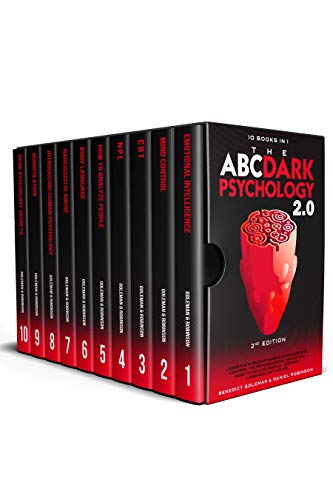 The ABC ... Dark Psychology 2.0 - 10 Books in 1   2nd Edition: Learn the World of Manipulation and Mind Control
