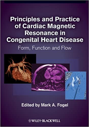 Principles and Practice of Cardiac Magnetic Resonance in Congenital Heart Disease: Form, Function and Flow